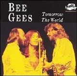 Bee Gees, The - Tomorrow The World