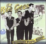 Bee Gees, The - 1963-1966 Brilliant From Birth