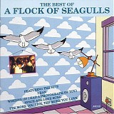 A Flock Of Seagulls - The Best Of A Flock Of Seagulls