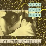 Everything But The Girl - When All s Well (SP)