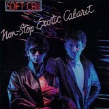 Soft Cell - Non-Stop Erotic Cabaret LP