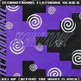 Technotronic - Get Up (Before the Night is Over) 7"