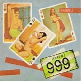 999 - Trouble 7"