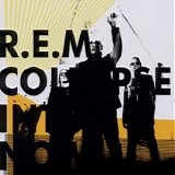 R.E.M. - Collapse Into Now LP