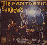 Shadows - The Fantastic Shadows