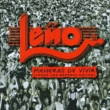 LeÃ±o - Maneras de Vivir (Todos los Grandes Ã‰xitos)