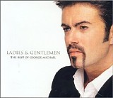 George Michael - Ladies & Gentlemen: The Best Of George Michael