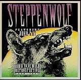 Steppenwolf - Born to Be Wild: A Retrospective