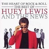 Huey Lewis & the News - Heart of Rock & Roll/Best of..