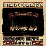 Phil Collins - Serious Hits...Live!