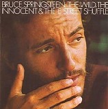 Bruce Springsteen - The Wild, The Innocent & The E Street Shuffle