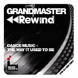 Grandmaster Rewind - Grandmaster Rewind