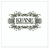 Keane - Hopes and Fears