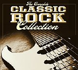 The Complete Classic Rock Collection - The Complete Classic Rock Collection