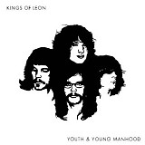 Kings of Leon - Youth & Young Manhood