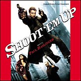 Paul Haslinger - Shoot 'Em Up