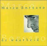 Marco Borsato - De Waarheid