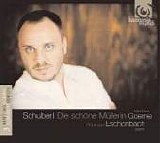 Matthias Goerne - Schubert Lieder CD4 Die schöne Müllerin