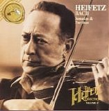 Jascha Heifetz - Partitas