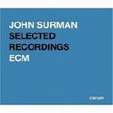 John Surman - Selected Recordings [:rarum]