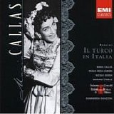 Maria Callas & Gianandrea Gavazzeni - Il Turco in Italia