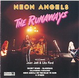 The Runaways - Neon Angels
