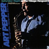 Art Pepper - Saturday Night At The Village Vanguard