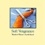 Manfred Mann - Soft Vengeance