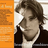 K.D. Lang - Beautifully Combined