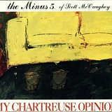 Scott McCaughey - My Chartreuse Opinion