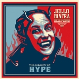 Jello Biafra And The Guantanamo School Of Medicine - The Audacity Of Hype