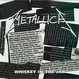 Metallica - Whiskey In The Jar