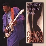 Chico Banks - Candy Lickin' Man