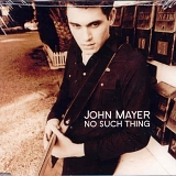 John Mayer - No Such Thing
