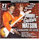 Johnny Guitar Watson - The Very Best Of Johnny Guitar Watson