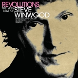 Steve Winwood - Revolutions: The Very Best Of Steve Winwood