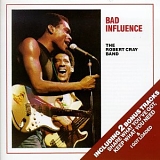 The Robert Cray Band - Bad Influence