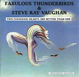 Fabulous Thunderbirds & Stevie Ray Vaughan - Two (Vaughan) Hearts Are Better Than One