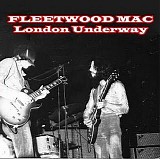 Fleetwood Mac - London Underway