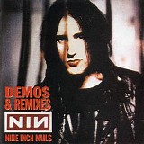 Nine Inch Nails - Demos & Remixes