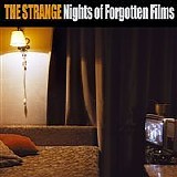 The Strange - Nights Of Forgotten Films