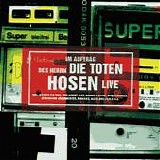 Die Toten Hosen - Unterwegs im Auftrag des Herrn (live)