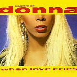 Donna Summer - When Love Cries