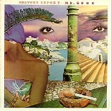 Weather Report - Mr. Gone