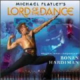 Ronan Hardiman & Michael Flatley - Michael Flatley's Lord Of The Dance