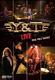 Y&T - Y&T Live: One Hot Night