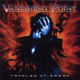 Vanishing Point - Tangled In Dream