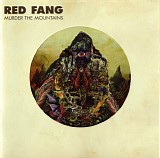 Red Fang - Murder The Mountains