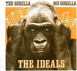 The Ideals - The Gorilla