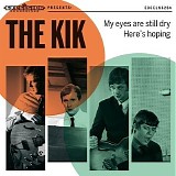 The Kik - My Eyes Are Still Dry